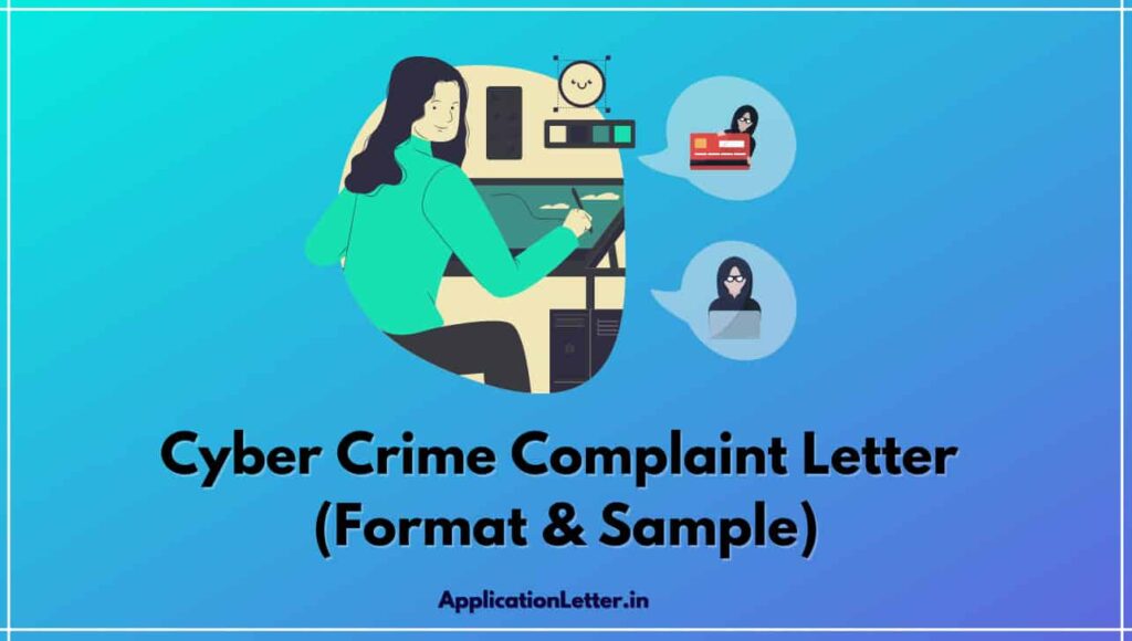 Cyber Crime Complaint Letter Format In English, Cyber Crime Complaint Letter Format In Hindi, Complaint Letter Format For Cyber Crime, Cyber Crime Complaint Letter Format In Marathi, raud transaction complaint letter to police
