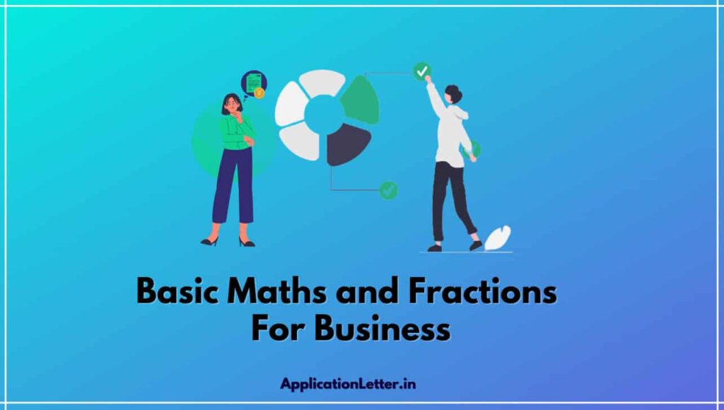 Basic Maths and Fractions Importance In Business World